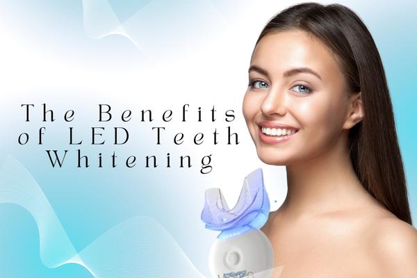 The Benefits of LED Teeth Whitening - MySmile